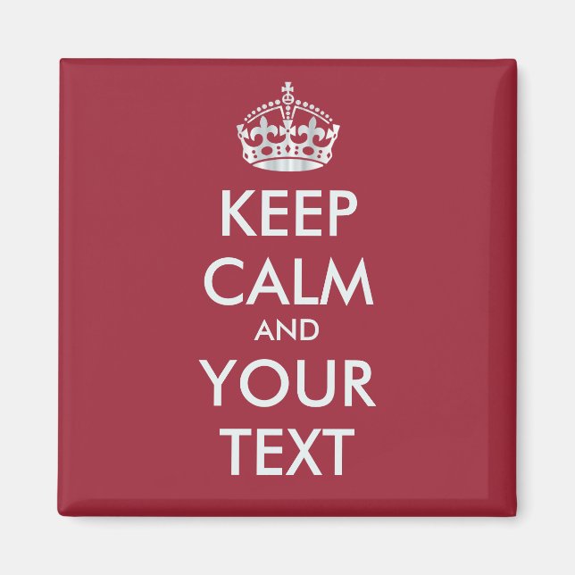 KEEP CALM and YOUR TEXT - personalized text Magnet (Front)
