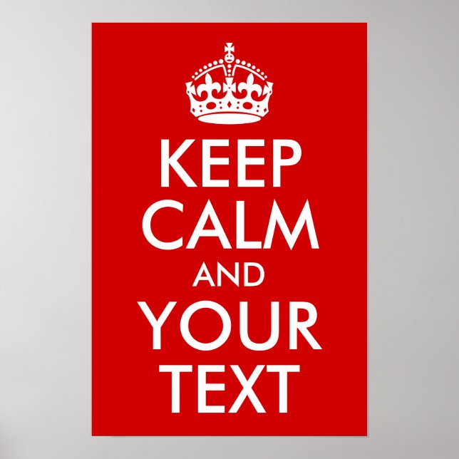 Keep Calm and Your Text Poster (Front)