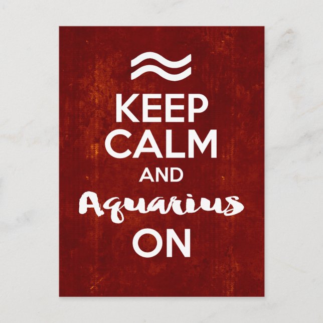Keep Calm Aquarius On Birthday Astrology Postcard (Front)