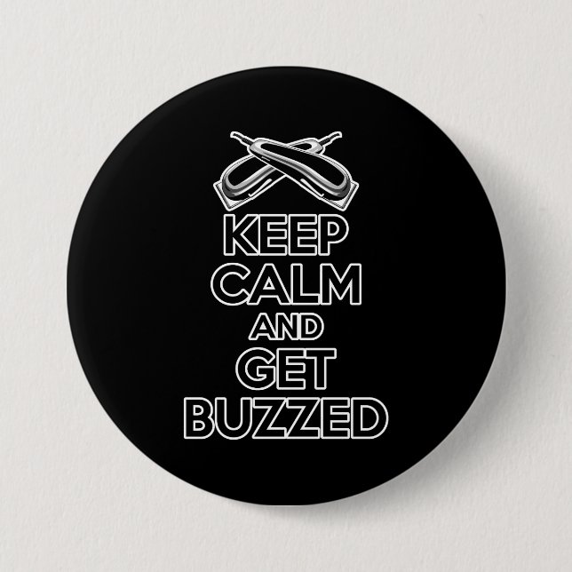 Keep Calm: Barber Humour 3 Inch Round Button (Front)