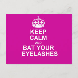 Keep Calm & Bat Your Eyelashes Postcard