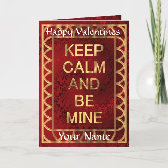 Keep calm & be mine valentines day holiday card (Front)