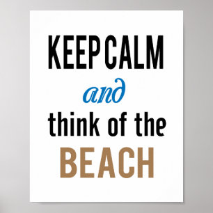 Keep Calm Beach Poster