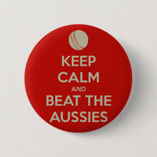 keep calm beat aussies 2 inch round button