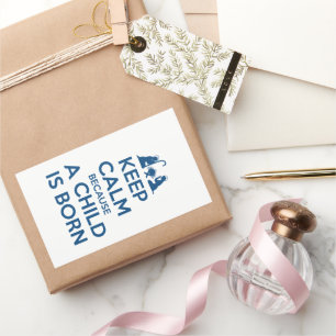 Keep Calm because a Child is Born Sticker