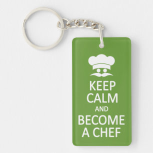 Keep Calm & Become a Chef custom key chain