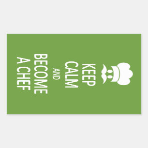 Keep Calm & Become a Chef custom stickers