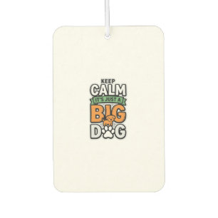 Keep Calm Big Dog Vintage Vector Design_1 Air Freshener
