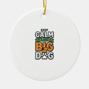 Keep Calm Big Dog Vintage Vector Design_1 Ceramic Ornament