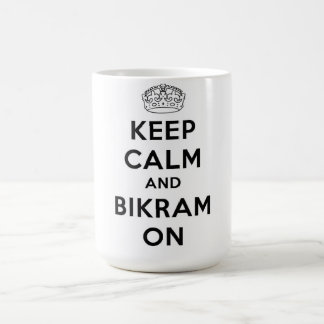 Keep Calm & Bikram On Mug