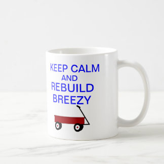 KEEP CALM BREEZY MUG