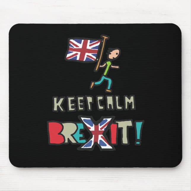 Keep Calm Brexit Mouse Pad (Front)