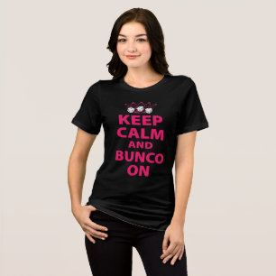 Keep Calm Bunco Tri-Blend Shirt
