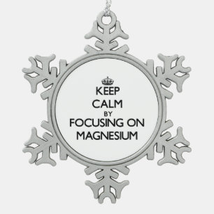 Keep Calm by focusing on Magnesium Snowflake Pewter Christmas Ornament