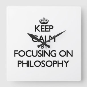 Keep calm by focusing on Philosophy Square Wall Clock