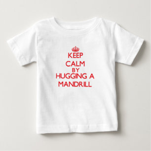 Keep calm by hugging a Mandrill Baby T-Shirt
