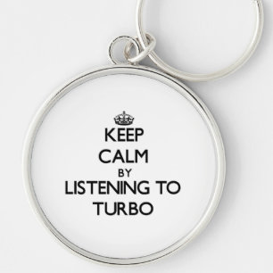 Keep calm by listening to TURBO Keychain