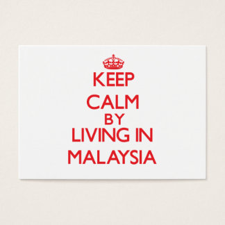 Keep Calm by living in Malaysia