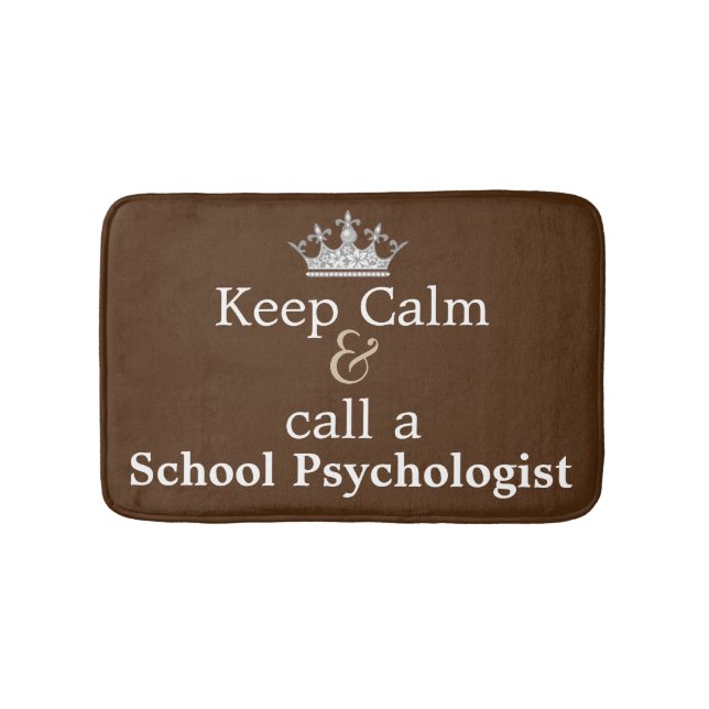 Keep Calm & Call A School Psychologist Bath Mat (Front)