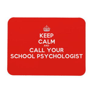 Keep Calm & Call a School Psychologist Flex Magnet