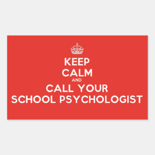 Keep Calm & Call a School Psychologist (Stickers) Sticker