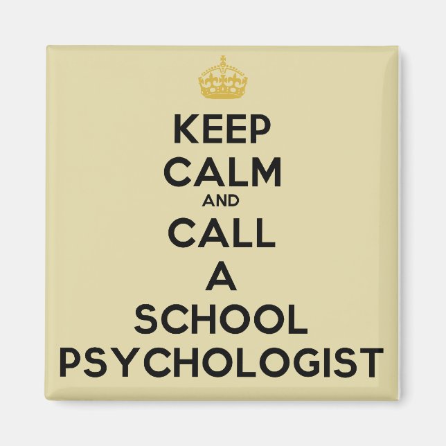 Keep Calm & Call Psychologist Magnet (Front)