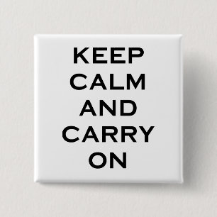 Keep Calm Carry On 2 Inch Square Button
