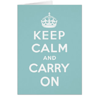 Keep Calm & Carry On Duck Egg Blue