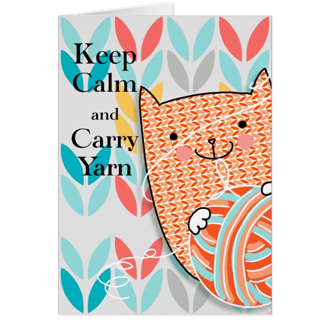 Keep Calm & Carry Yarn Card 5 x 7 (Front)