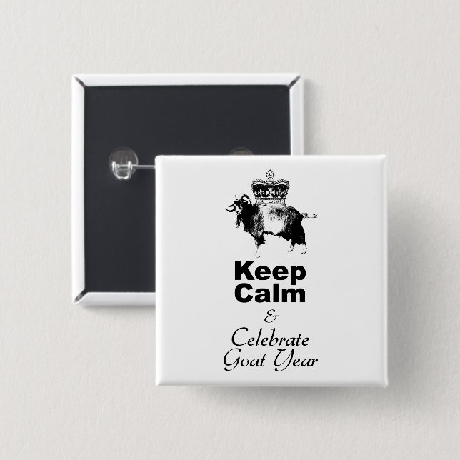 Keep Calm Celebrate Goat Year Square Button (Front & Back)