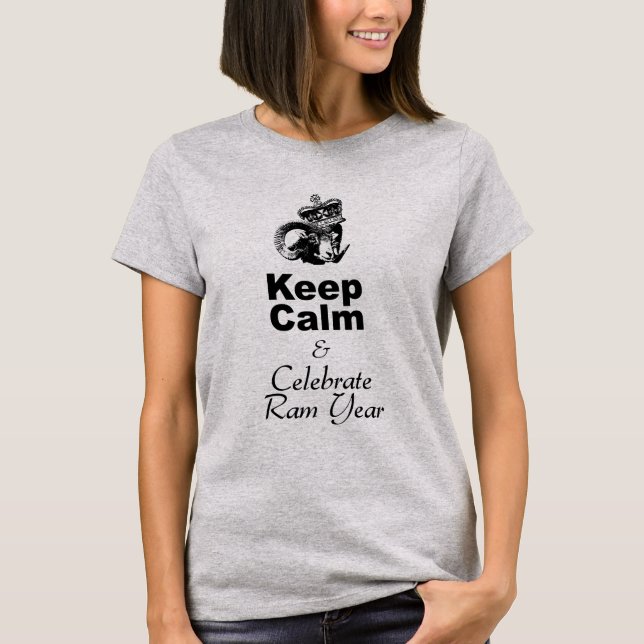 Keep Calm Celebrate Ram Year Women grey T-shirt (Front)