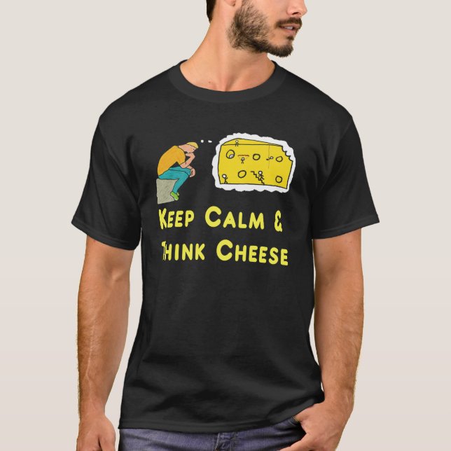 Keep Calm Cheese Pun T-Shirt (Front)