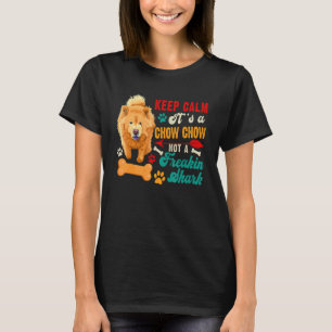 Keep Calm Chow Chow Not A Shark Matching Dog T-Shirt