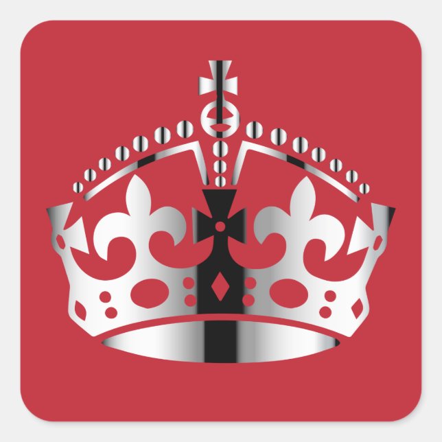 Keep Calm Chrome Crown - Change background Square Sticker (Front)