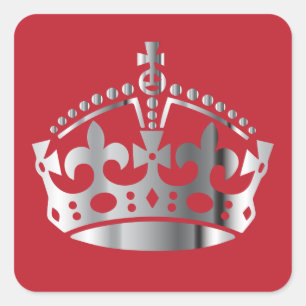 Keep Calm Chrome Crown - Change background Square Sticker