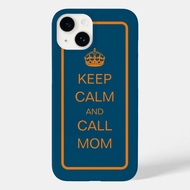 "Keep Calm" Crown and [Call Mom] custom Case-Mate iPhone Case (Back)