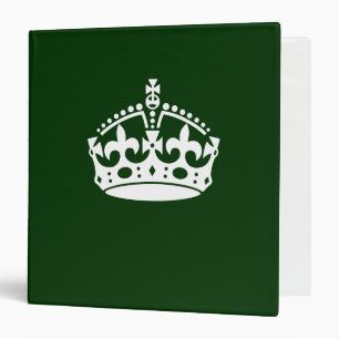 KEEP CALM CROWN on Forest Green Customize This Binder
