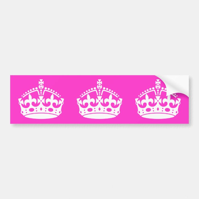 KEEP CALM CROWN Royal Icon on Pink Customize it Bumper Sticker (Front)