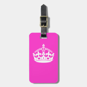KEEP CALM CROWN Symbol on Hot Pink Decor Luggage Tag