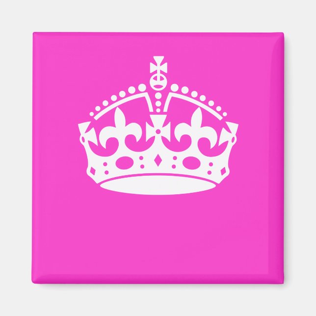 KEEP CALM CROWN Symbol on Hot Pink Decor Magnet (Front)