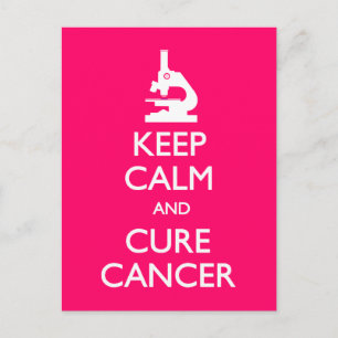 Keep Calm Cure Cancer Postcard