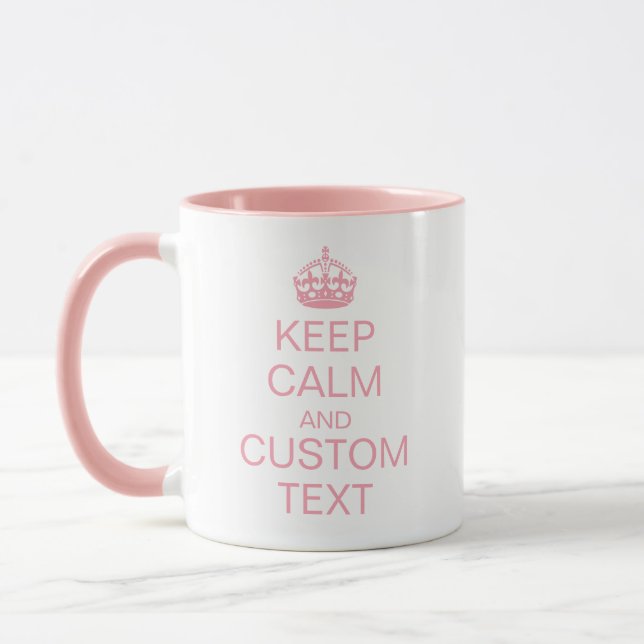 "Keep Calm" & [Custom Text] Crown in pink colour Mug (Left)