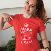 Keep Calm Customizable Template - Red T-Shirt