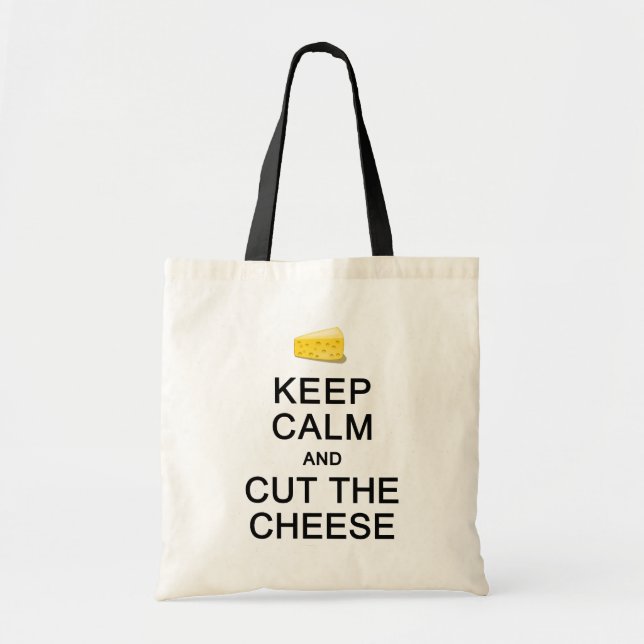 KEEP CALM & CUT THE CHEESE bag - choose style (Front)