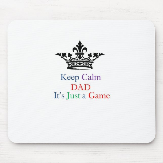 Keep Calm Dad Mouse Pad (Front)