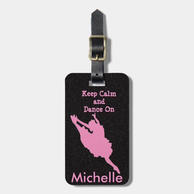 Keep Calm & Dance On Luggage Tag (Front Vertical)