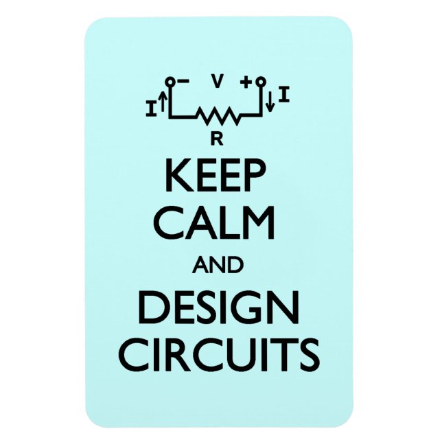 Keep Calm Design Circuits Magnet (Vertical)