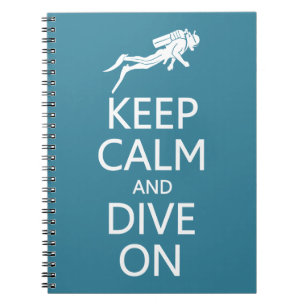 Keep Calm & Dive On custom colour notebook