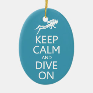 Keep Calm & Dive On custom colour ornament