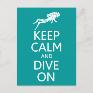 Keep Calm & Dive On custom colour postcard